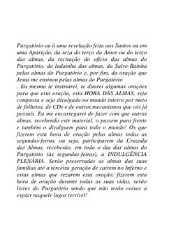 Purgatório ou à uma revelação feita aos Santos ou em 
uma Aparição, da reza do terço do Amor ou do terço 
das almas, da recit