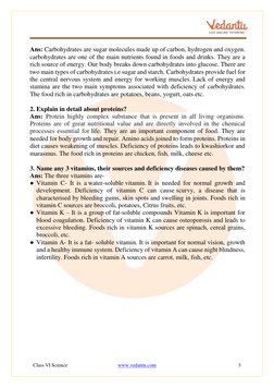 Class VI Science 
www.vedantu.com  (http://www.vedantu.com/) 
3 
 
Ans: Carbohydrates are sugar molecules made up of carb