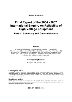 Working Group A3.06  
 
 
 
Final Report of the 2004 - 2007 
International Enquiry on Reliability of 
High Voltage Eq