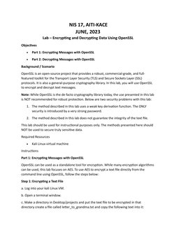 NIS 17, AITI-KACE  
JUNE, 2023 
Lab – Encrypting and Decrypting Data Using OpenSSL 
Objectives 
 
Part 1: Encrypting Message