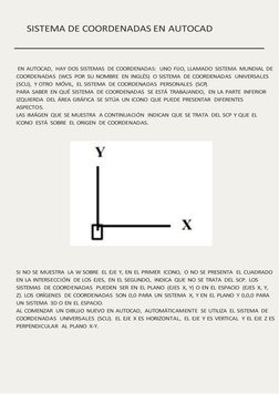 N/P 
 
 SISTEMADECOORDENADASENAUTOCAD
 
  ENAUTOCAD,HAYDOSSISTEMASDECOORDENADAS:UNOFIJO,LLAMADOSISTEMAMUNDIALDE
 COORDENADAS(