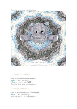 Rematar dejando una hebra larga.
 
 
… OREJAS EXTERNAS x2 … 
 
Tejer en espiral con color gris plata. 
Hilera 1.- Aro Desliza