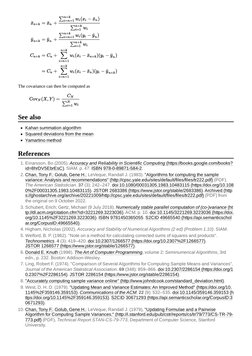 The covariance can then be computed as
Kahan summation algorithm (https://en.wikipedia.org/wiki/Kahan_summation_algorithm)
Sq