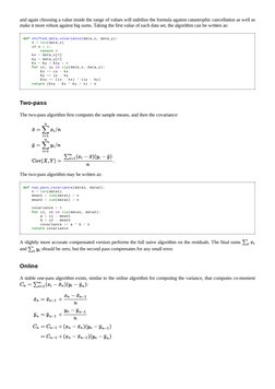 and again choosing a value inside the range of values will stabilize the formula against catastrophic cancellation as well as