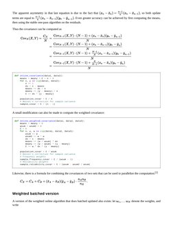 The apparent asymmetry in that last equation is due to the fact that 
, so both update
terms are equal to 
. Even greater acc