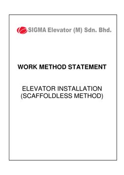 WORK METHOD STATEMENT
ELEVATOR INSTALLATION
(SCAFFOLDLESS METHOD)
