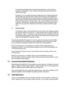 To keep Counterweight frame in place during operation, fix rope clamp in
between the guide shoe. Then fix CWT rail clamp at t