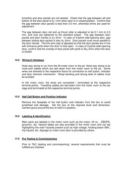 smoothly and door panels are not twisted. Check that the gap between sill and
bottom of the door panel is 5+ 1mm when door is