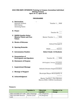 2023 PRE-RSPC INTENSIVE Training in Campus Journalism Individual
Writing Contest
April 16-17, April 22-23
PROGRAMME
A. Nation