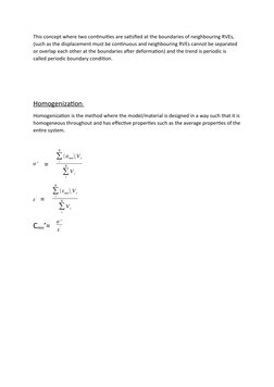 This concept where two continuities are satisfied at the boundaries of neighbouring RVEs, 
(such as the displacement must be