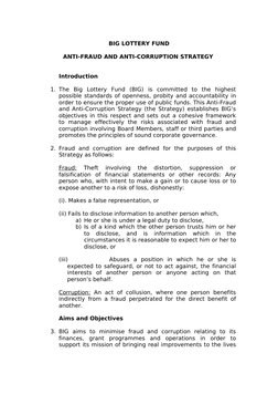 BIG LOTTERY FUND
ANTI-FRAUD AND ANTI-CORRUPTION STRATEGY 
Introduction
1. The  Big  Lottery  Fund  (BIG)  is  committed  to