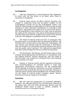BIG LOTTERY FUND ANTI FRAUD AND ANTI CORRUPTION STRATEGY
Investigation
28.
 BIG has established a Fraud Response Plan (Append