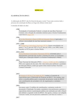 MÓDULO 1
ELABORAÇÃO DA BNCC:
A elaboração da BNCC não foi feita do dia para a noite! Veja como ocorreu todo o 
processo de co