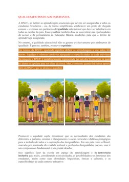 QUAL DESAFIO POSTO AOS ESTUDANTES.
A BNCC, ao definir as aprendizagens essenciais que devem ser asseguradas a todos os
estuda