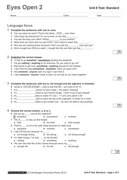 Eyes Open 2
Unit 8 Test: Standard
PHOTOCOPIABLE © Cambridge University Press 2015
Unit 8 Test: Standard – page 1 of 5
5
5
5
N