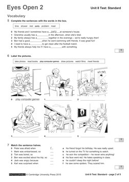 PHOTOCOPIABLE © Cambridge University Press 2015
Unit 8 Test: Standard – page 2 of 5
5
5
5
Eyes Open 2
Unit 8 Test: Standard
V