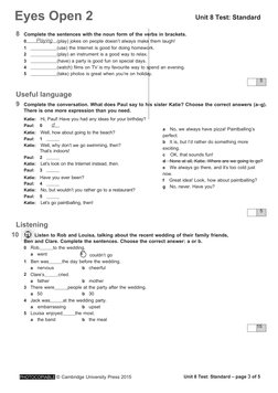 5
Eyes Open 2
Unit 8 Test: Standard
PHOTOCOPIABLE © Cambridge University Press 2015
Unit 8 Test: Standard – page 3 of 5
5
b
1