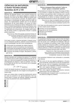 CIÊNCIAS DA NATUREZA
E SUAS TECNOLOGIAS
Questões de 91 a 135
3
2023
2023
ENEM 2023
ENEM 2023
ENEM 2023
ENEM 2023
ENEM 2023
EN