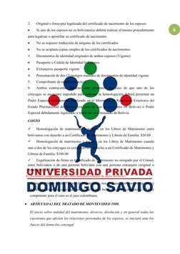 6
2.
Original o fotocopia legalizada del certificado de nacimiento de los esposos

Si uno de los esposos no es boliviano(a)