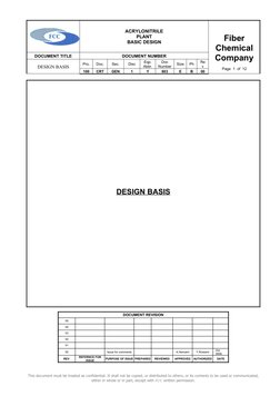 ACRYLONITRILE 
PLANT
BASIC DESIGN
Fiber
Chemical
Company
Page  1  of  12
DOCUMENT TITLE
DOCUMENT NUMBER
DESIGN BASIS
Pro.
Doc