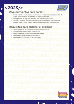 Requerimientos para cursar
○
Contar con los siguientes conocimientos: conocimientos intermedios de
inglés, conocer nivel inte