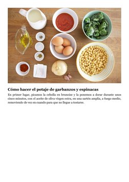 Cómo hacer el potaje de garbanzos y espinacas
En primer lugar, picamos la cebolla en brunoise y la ponemos a dorar durante un