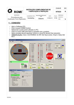 INSTRUÇÃO COMPLEMENTAR DE 
FABRICAÇÃO E INSPEÇÃO
CHAVE
ED
N79325
A
DESCRIÇÃO
Procedimento para 
Atualização Torre Duplomatic