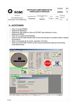 INSTRUÇÃO COMPLEMENTAR DE 
FABRICAÇÃO E INSPEÇÃO
CHAVE
ED
N79325
A
DESCRIÇÃO
Procedimento para 
Atualização Torre Duplomatic