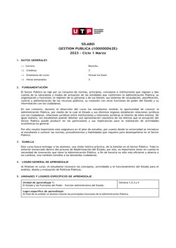 SÍLABO 
GESTION PUBLICA (100000D62E) 
2023 - Ciclo 1 Marzo 
 
1. DATOS GENERALES 
 
1.1. Carrera: 
Derecho 
1.2. Créd