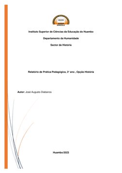 Instituto Superior de Ciências da Educação do Huambo 
Departamento da Humanidade 
Sector da História 
 
 
 
Relatório d
