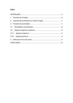 Índice 
INTRODUÇÃO ................................................................................................... 4