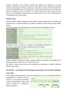 Cuando  "“forzamos”  esta  entrada  veremos  que  aparece  un  triángulo  en  la  parte
superior izquierda de la celda, si ha