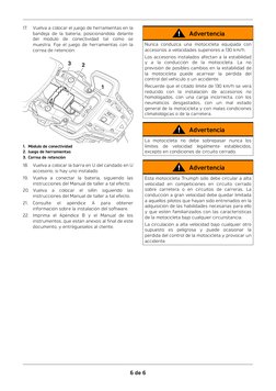 6 de 6
17.
Vuelva a colocar el juego de herramientas en la
bandeja de la batería, posicionándola delante
del módulo de conect