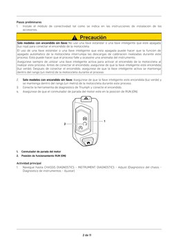 2 de 11
Pasos preliminares
1.
Instale el módulo de conectividad tal como se indica en las instrucciones de instalación de los