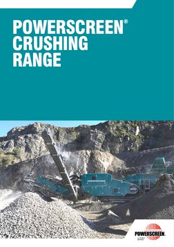POWERSCREEN
® 
CRUSHING  
RANGE
