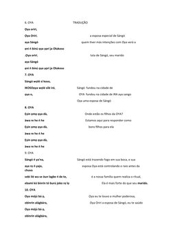 6. OYA                                                       TRADUÇÃO
Ọya oriri,
Ọya Oriri,