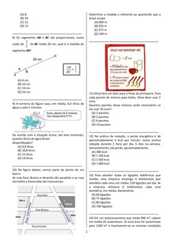 2 
(A) 8. 
(B) 10. 
(C) 12. 
(D) 15. 
 
----------------------------------------------------------------------- 
8) Os segmen