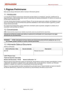 Manual de Usuario 
7  
Platinum Pro | 6.0X 
1. Páginas Preliminares  
Esta sección incluye información sobre el manual e in