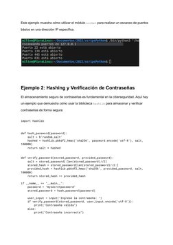 Este ejemplo muestra cómo utilizar el módulo socket para realizar un escaneo de puertos
básico en una dirección IP específica