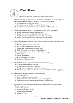 2  
CO_Q2_Practical Research 1_ Module 3  
What I Know  
  
  
Directions: Encircle the letter of the correct answer.  
1. 
T