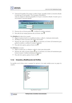 ZEUS CONTABILIDAD SQL 
 
Multiperiodos Contables Automatizados 
 
Ubicación Geográfica: Este campo se refiere al lugar  geog