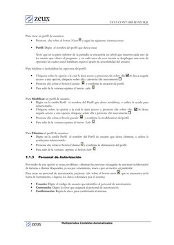 ZEUS CONTABILIDAD SQL 
 
Multiperiodos Contables Automatizados 
 
Para crear un perfil de usuarios: 
 
Presione  clic sobre