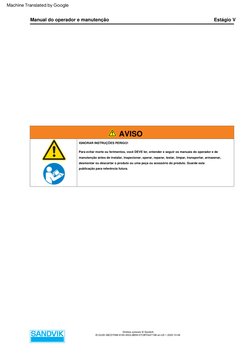 IGNORAR  INSTRUÇÕES  PERIGO!
Para  evitar  morte  ou  ferimentos,  você  DEVE  ler,  entender  e  seguir  os  manuais  do  op