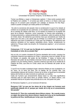 El hilo Rojo.
El Hilo rojo
Por: Víctor Paúl Wierwille. 
Universidad “El Camino” Emporia, 12 de Marzo de 1978.
Tomen sus Bibli
