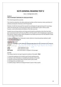 10 
 
 
IELTS GENERAL READING TEST 2 
(Source : Cambridge Guide to IELTS) 
Section 1 
USE OF UNIVERSITY GROUNDS BY VEHICULA