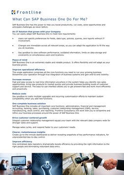 What Can SAP Business One Do For Me? 
SAP Business One has the power to help you boost productivity, cut costs, seize oppor
