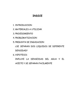 INDICE
1. INTRODUCCION
2. MATERIALES A UTILIZAR
3. PROCEDIMIENTO
4. PROBLEMATIZACION
5. PREGUNTA DE INGADACION
¿SE SEPARAN DO