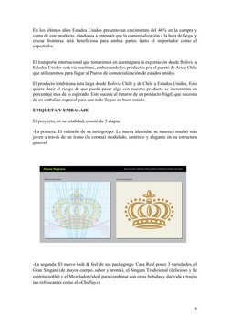 6 
En los últimos años Estados Unidos presento un crecimiento del 46% en la compra y 
venta de este producto, dándonos a en
