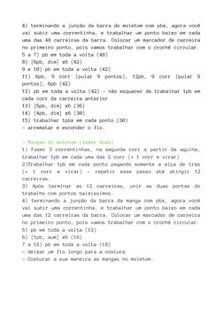 4) terminando a junção da barra do moletom com pbx, agora você
vai subir uma correntinha, e trabalhar um ponto baixo em cada