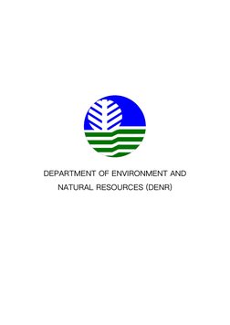 DEPARTMENT OF ENVIRONMENT AND
NATURAL RESOURCES (DENR)
